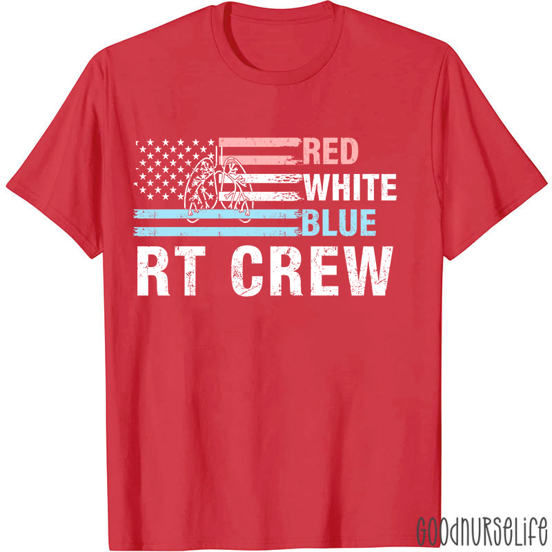Red White Blue RT Crew Nurse T-Shirt