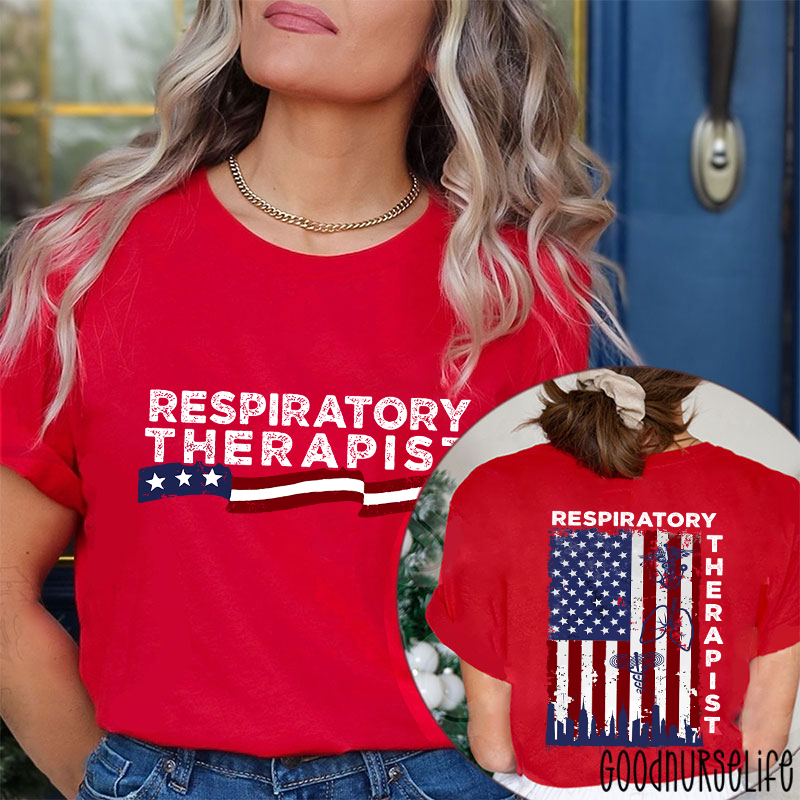 Patriotic Respiratory Therapist Nurse Two Sided T-Shirt