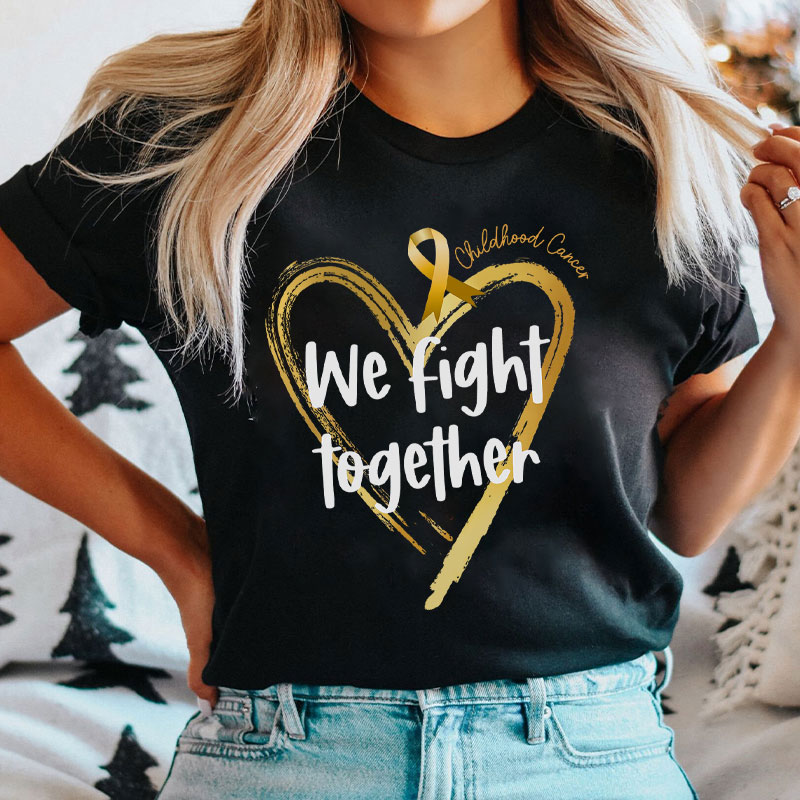 We Fight Together Childhood Cancer Heart T-Shirt