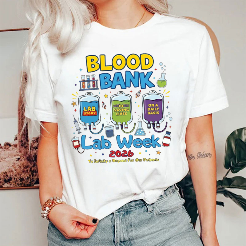 Blood Bank Lab Week Lab Story Way T-Shirt