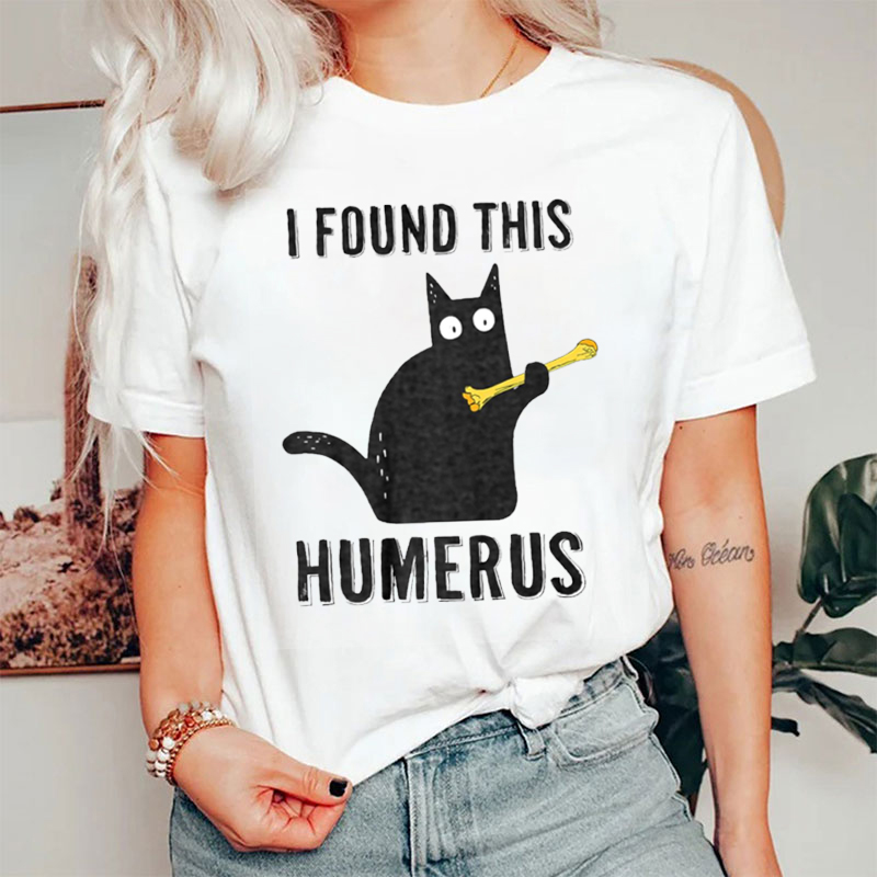 I Found This Humerus Black Cat T-shirt