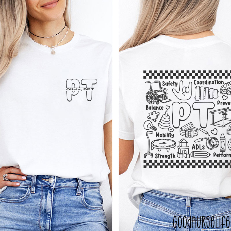 Personalized Name PT Physiotherapist Therapist Two Sided T-Shirt