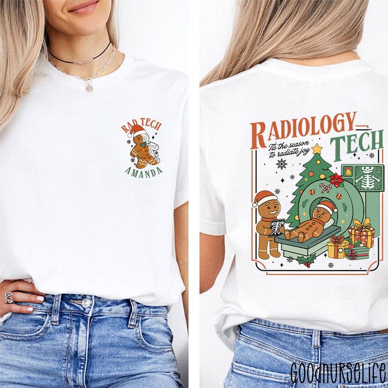 Personalized Radiology Tech Tis The Season To Radiate Joy Gingerbread Two Sided T-Shirt