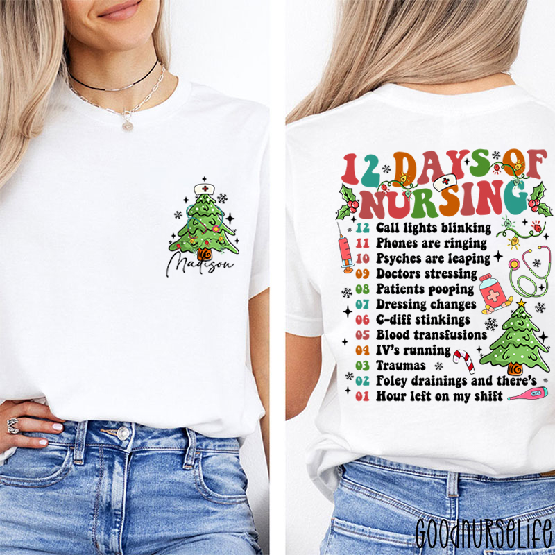 Personalized 12 Days Of Nursing Festive Checklist Nurse Two Sided T-Shirt