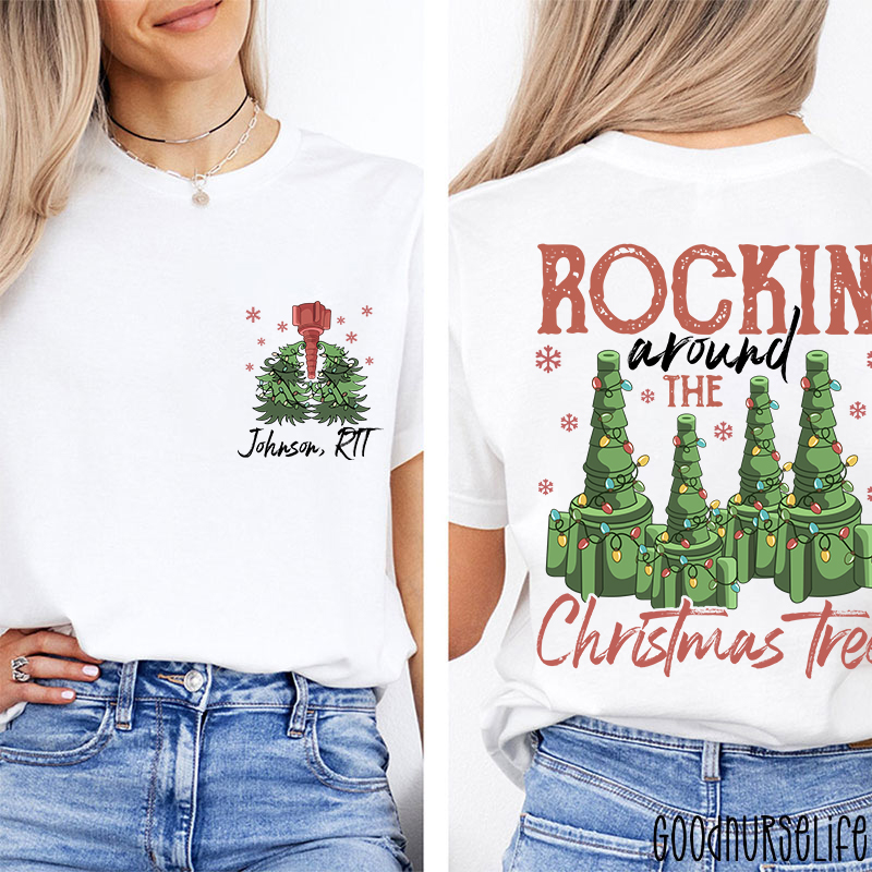 Personalized Rocking Around Christmas Tree Two Sided T-Shirt