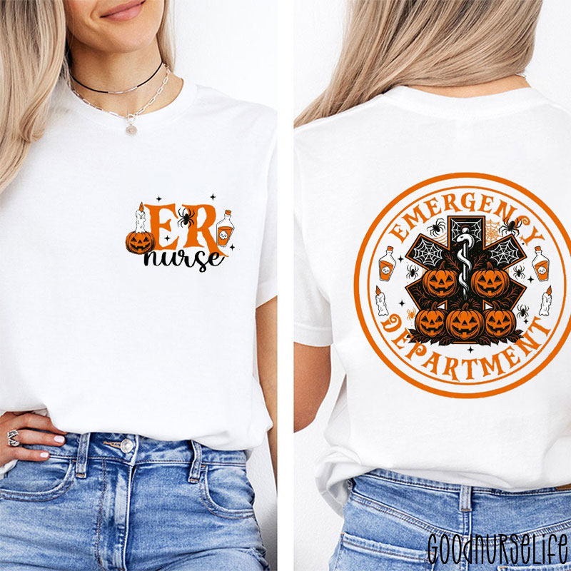 Spooky Emergency Department And Spooky Pumpkin Nurse Two Sided T-Shirt