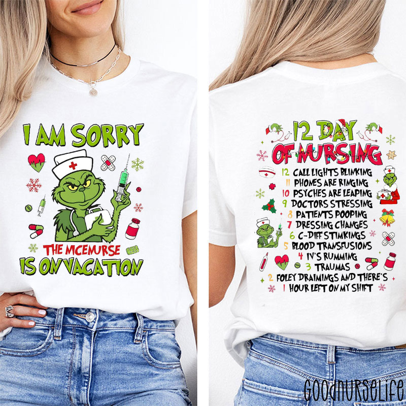 I Am Sorry The Nicemurse Is On Vacation Nurse Two Sided T-Shirt
