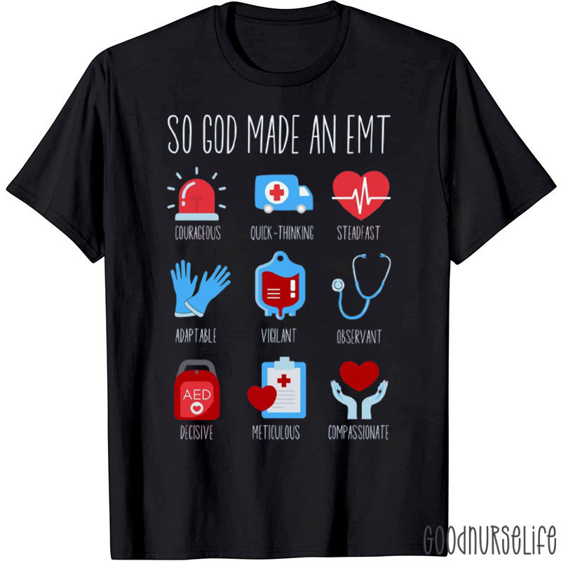 So God Made An EMT T-Shirt