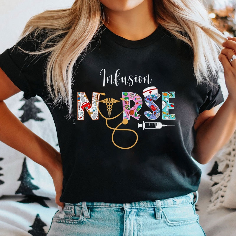 Infusion Nurse Stethoscope Syringe Nurse T-Shirt