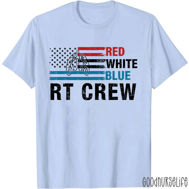 Red White Blue RT Crew Nurse T-Shirt