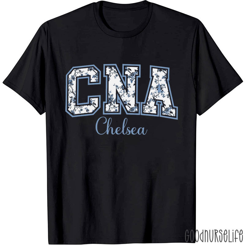 Funny CNA Chelsea Nurse T-Shirt