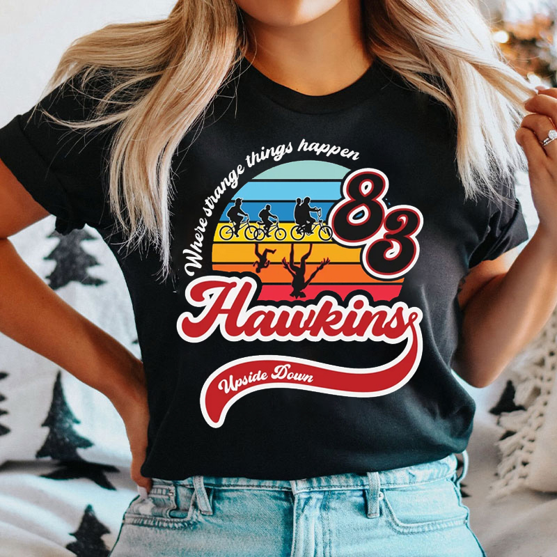 Where Strange Things Happen Hawkins T-shirt