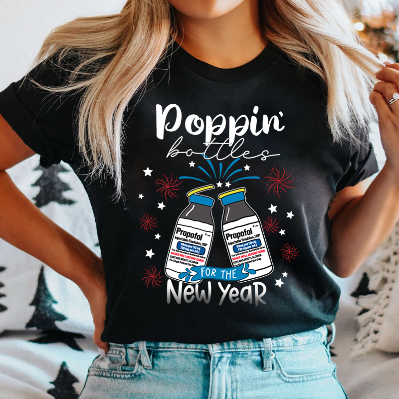 Poppin' Bottles For The New Year Nurse T-Shirt