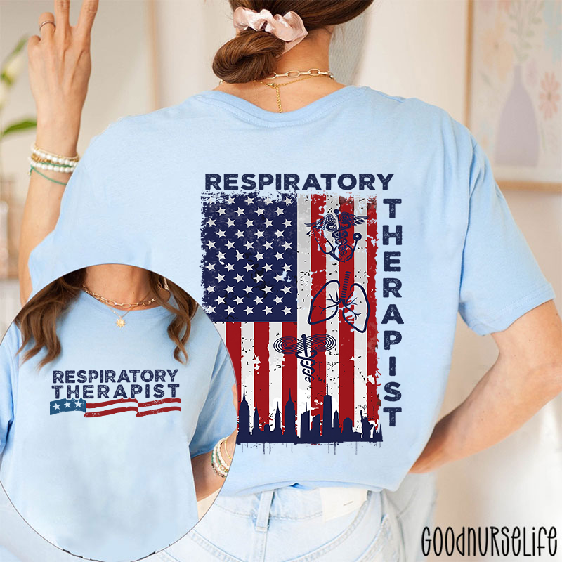 Patriotic Respiratory Therapist Nurse Two Sided T-Shirt