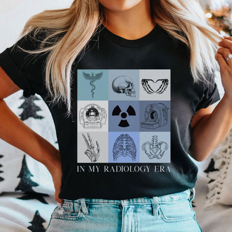 Funny In My Radiology Era T-Shirt