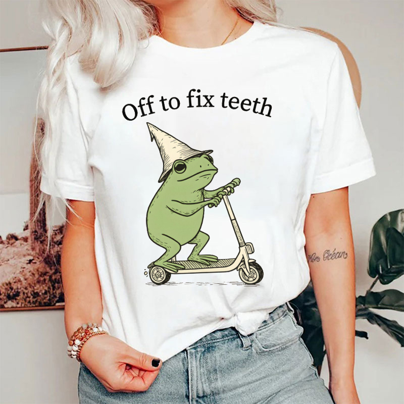 Off To Fix Teeth T-shirt