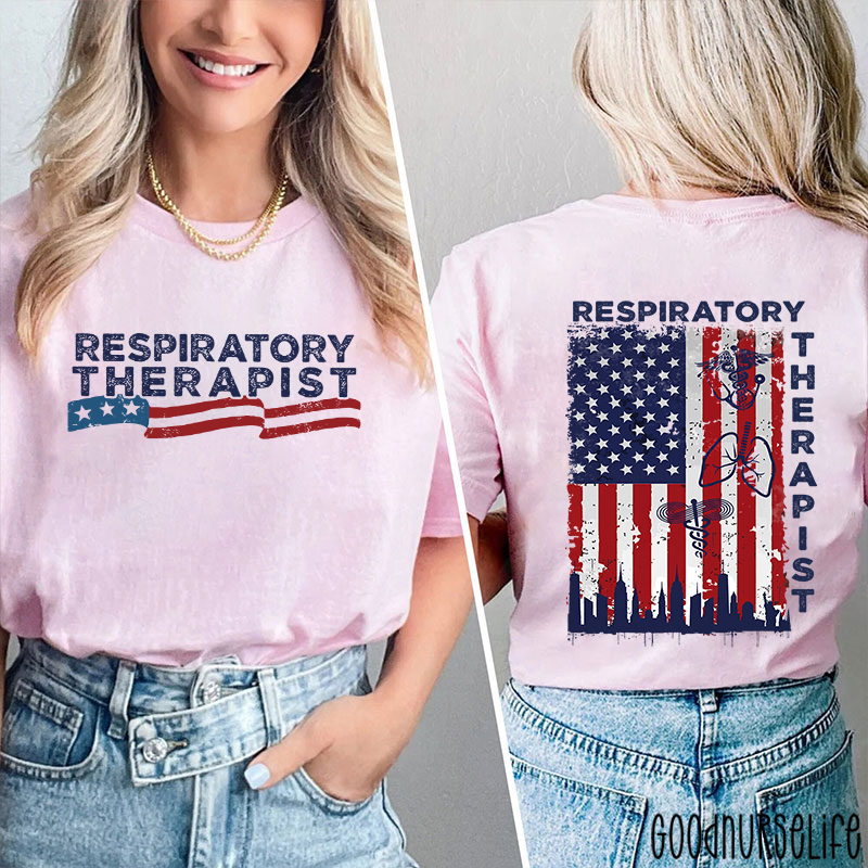 Patriotic Respiratory Therapist Nurse Two Sided T-Shirt