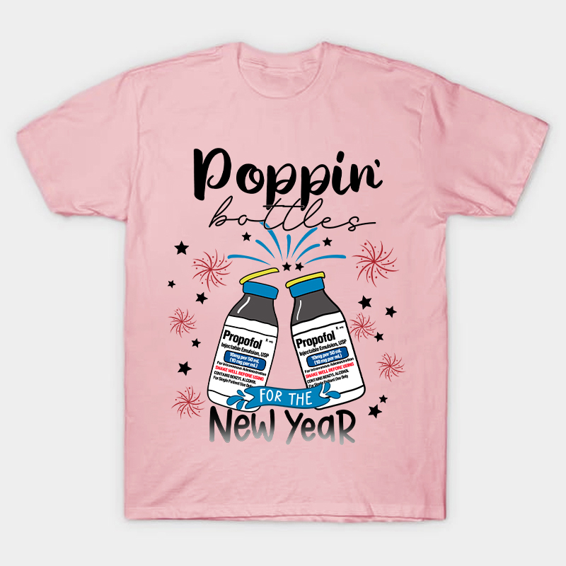 Poppin' Bottles For The New Year Nurse T-Shirt