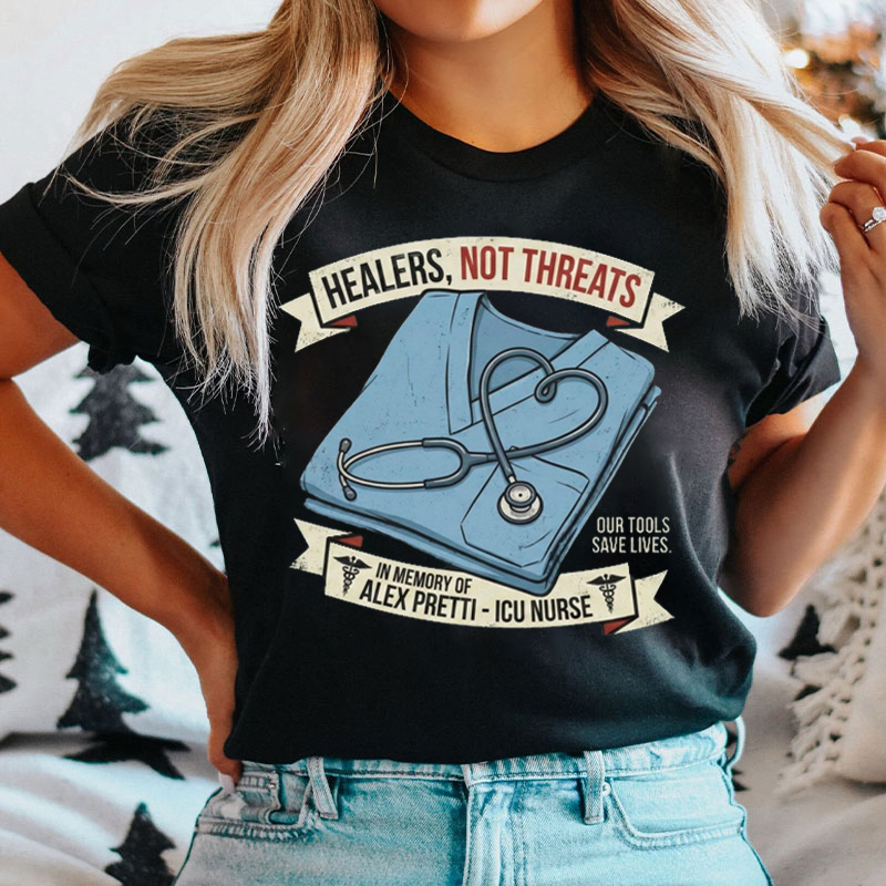 Healers Not Threats Our Tools Save Lives Nurse T-shirt
