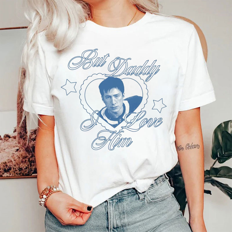 But Daddy I Love Him Shane T-shirt