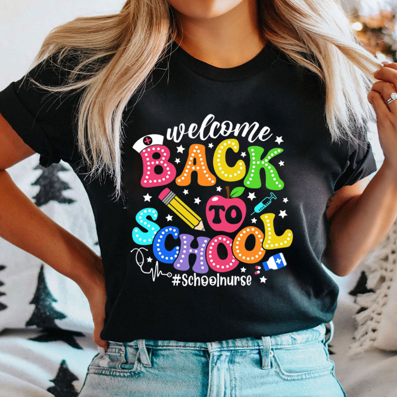 Funny Welcome Back To School Nurse T-Shirt