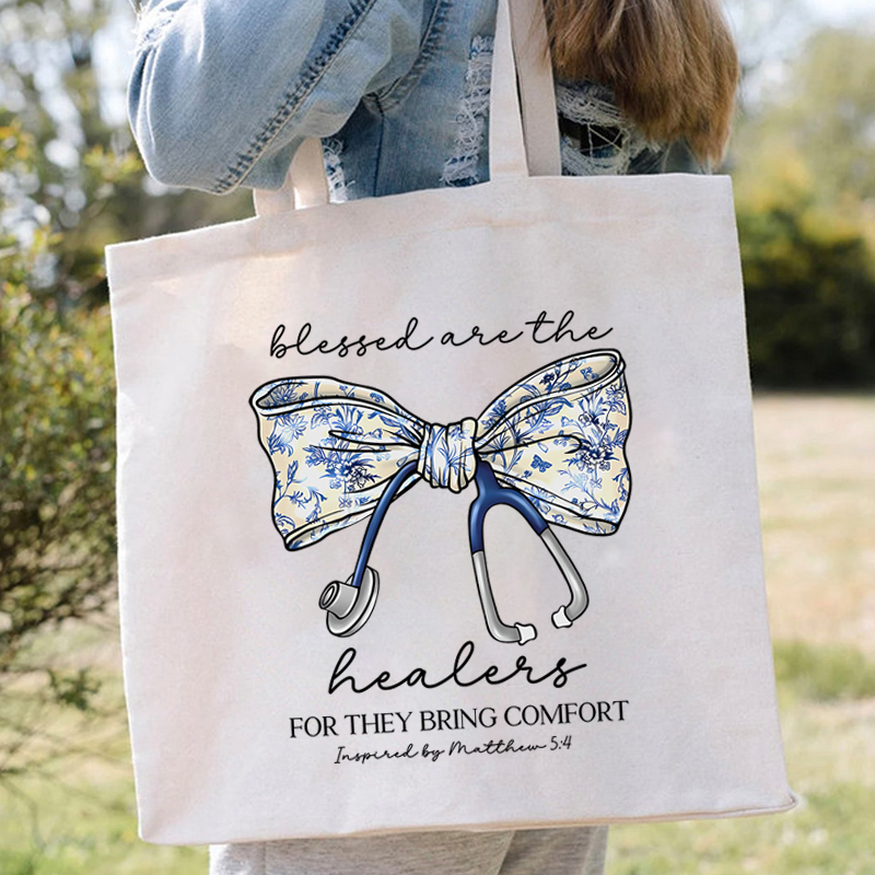 Blessed Are The Healers For They Bring Comfort Nurse Tote Bag