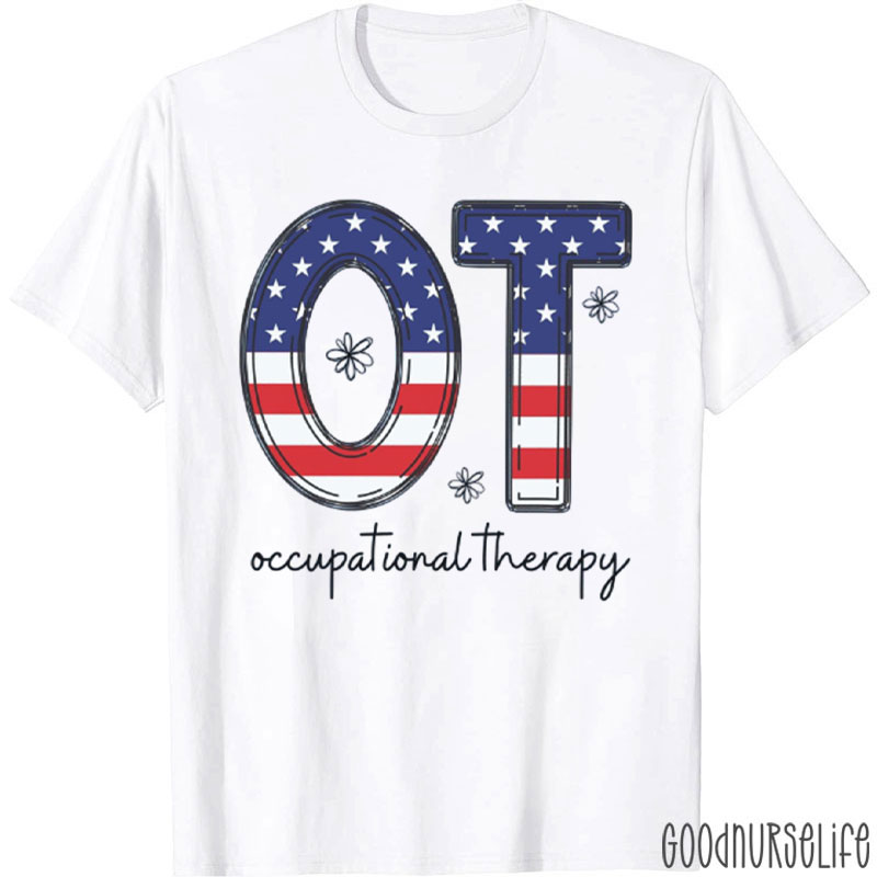 OT Occupational Therapy July 4th T-Shirt