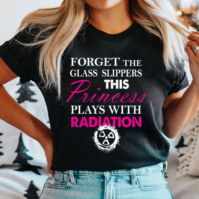 Princess Plays With Radiation T-Shirt
