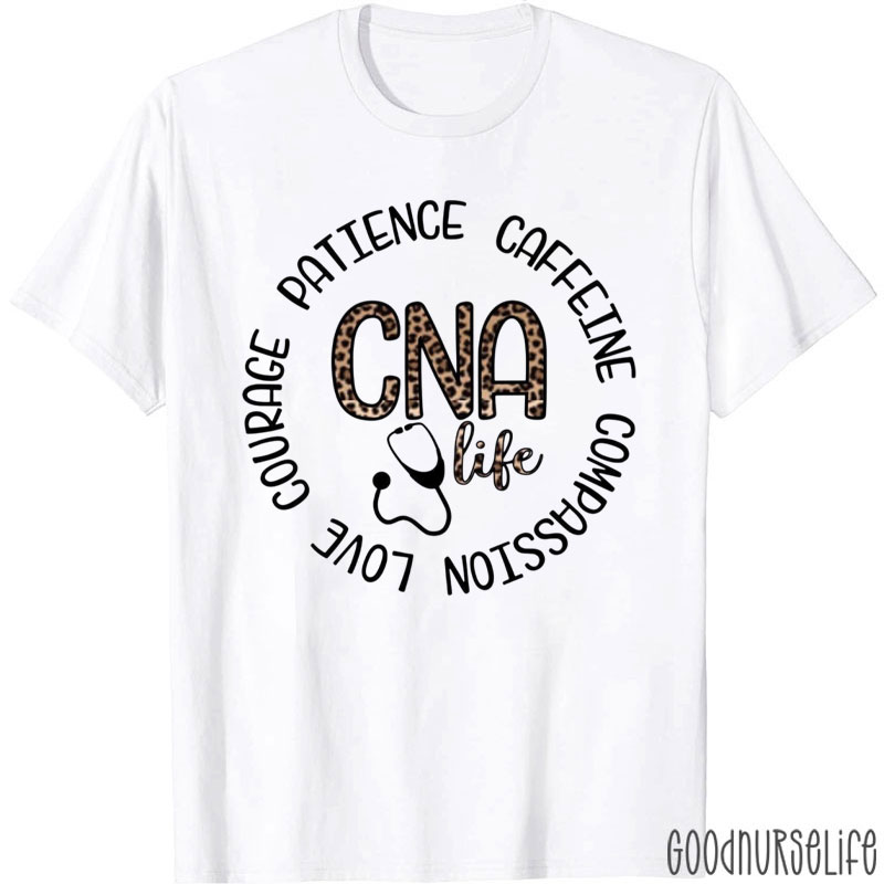 CNA Life Patience Caffeine Nurse T-Shirt