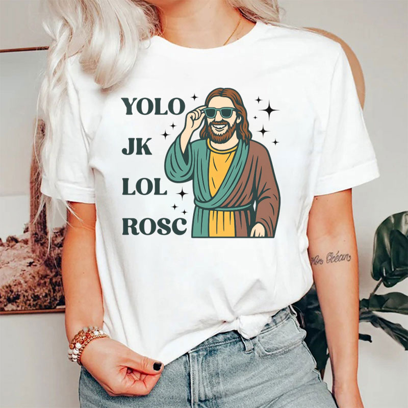 Humor Medical Yolo Jk Lol Rosc Nurse T-Shirt