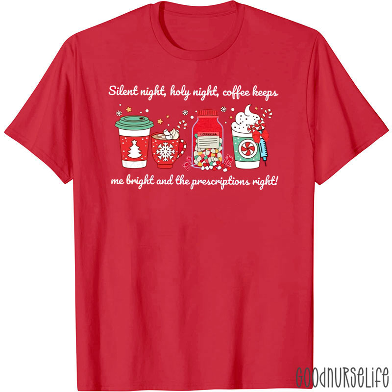 Christmas Pharmacy Coffee And Prescriptions T-Shirt