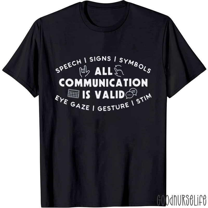 SLP All Communication Is Valid T-Shirt