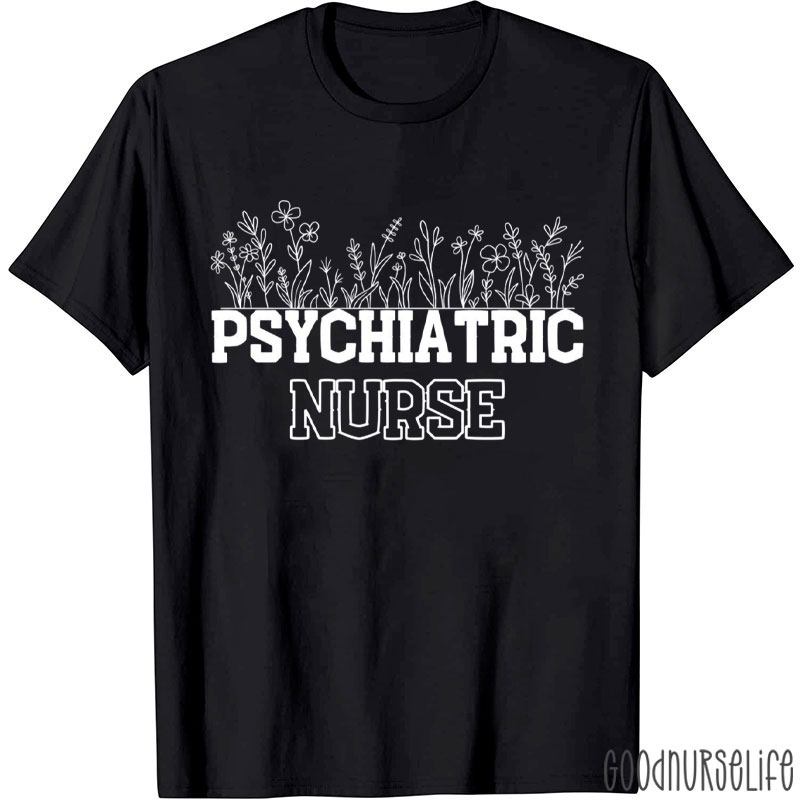 Mental Health Psychiatric Nurse T-Shirt