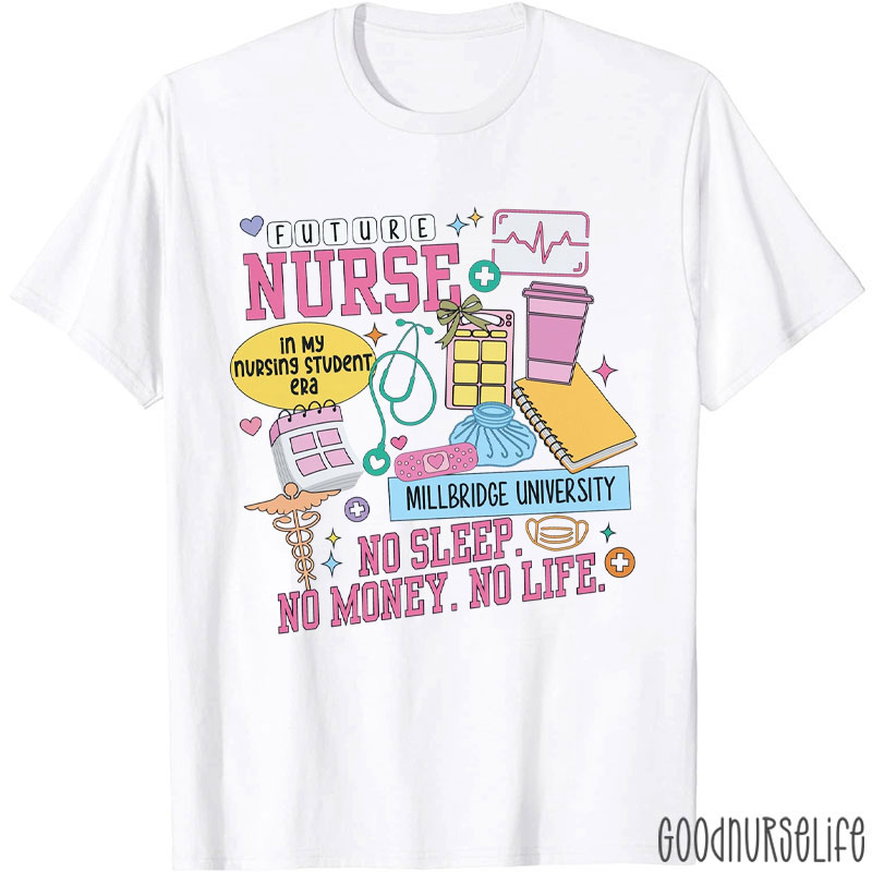 Nursing Student Future Nurse T-Shirt