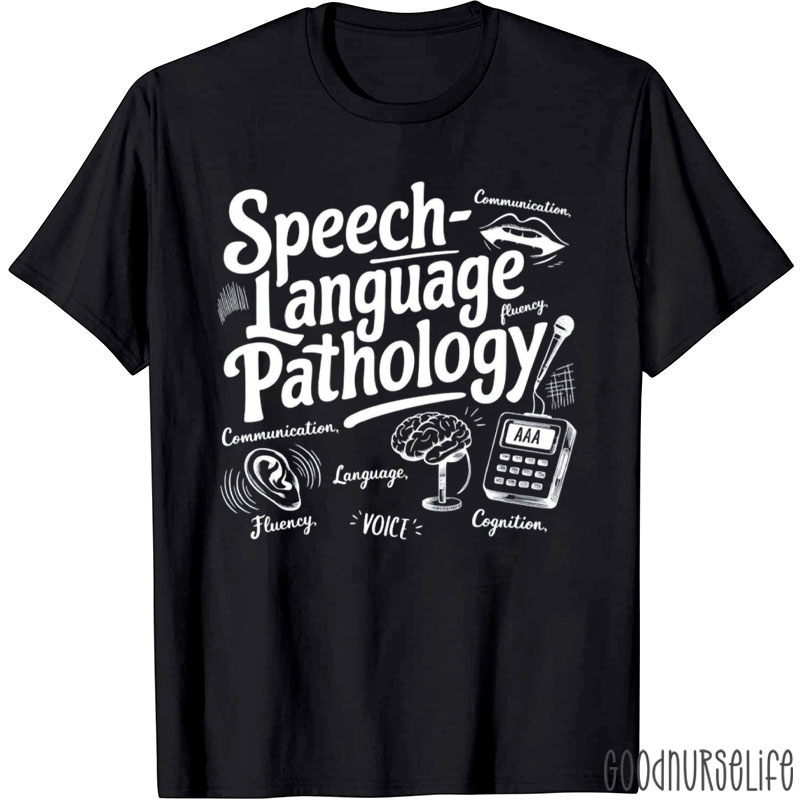 Speech Language Pathology Nurse T-Shirt