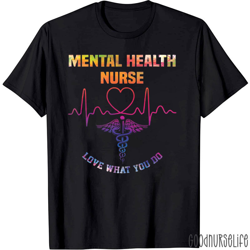 Mental Health Nurse T-Shirt