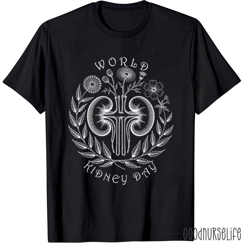 World Kidney Day Nurse T-Shirt