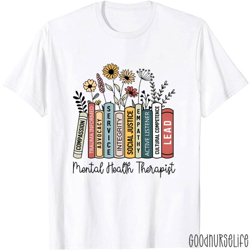 Mental Health Therapist Nurse T-Shirt
