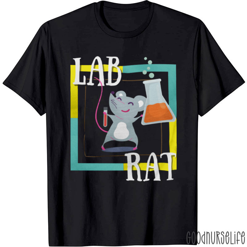 LAB RAT Medical Lab Science Nurse T-Shirt