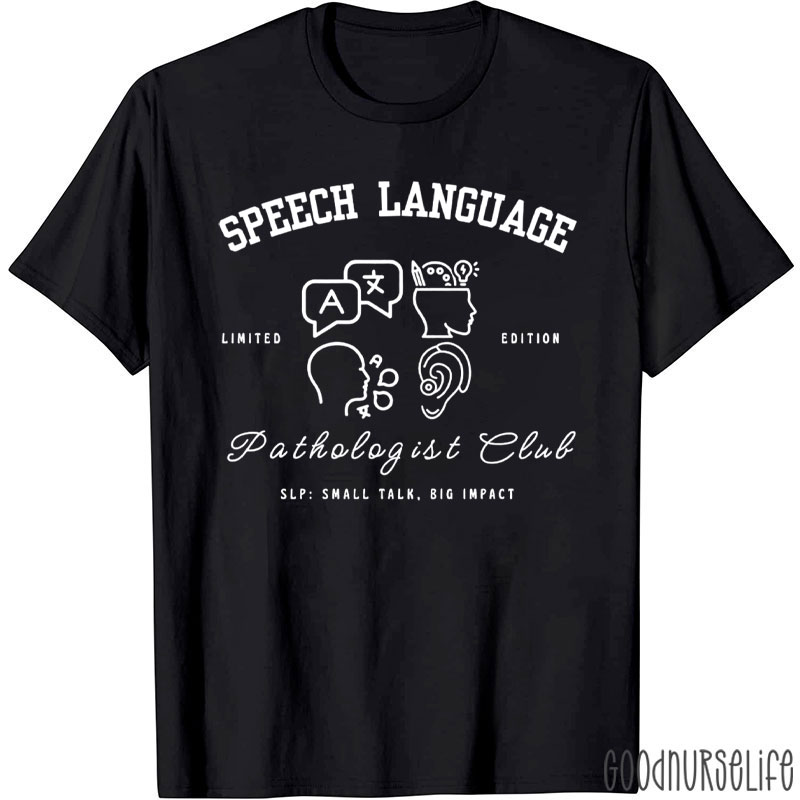 Speech Language Nurse T-Shirt