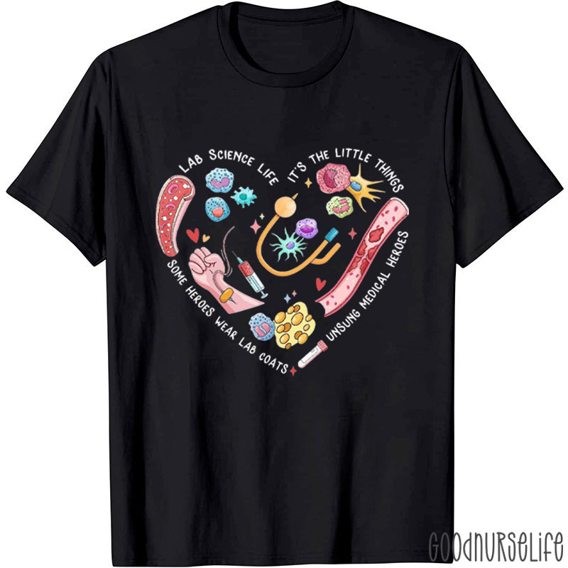 Medical Lab Scientist Life Nurse T-Shirt