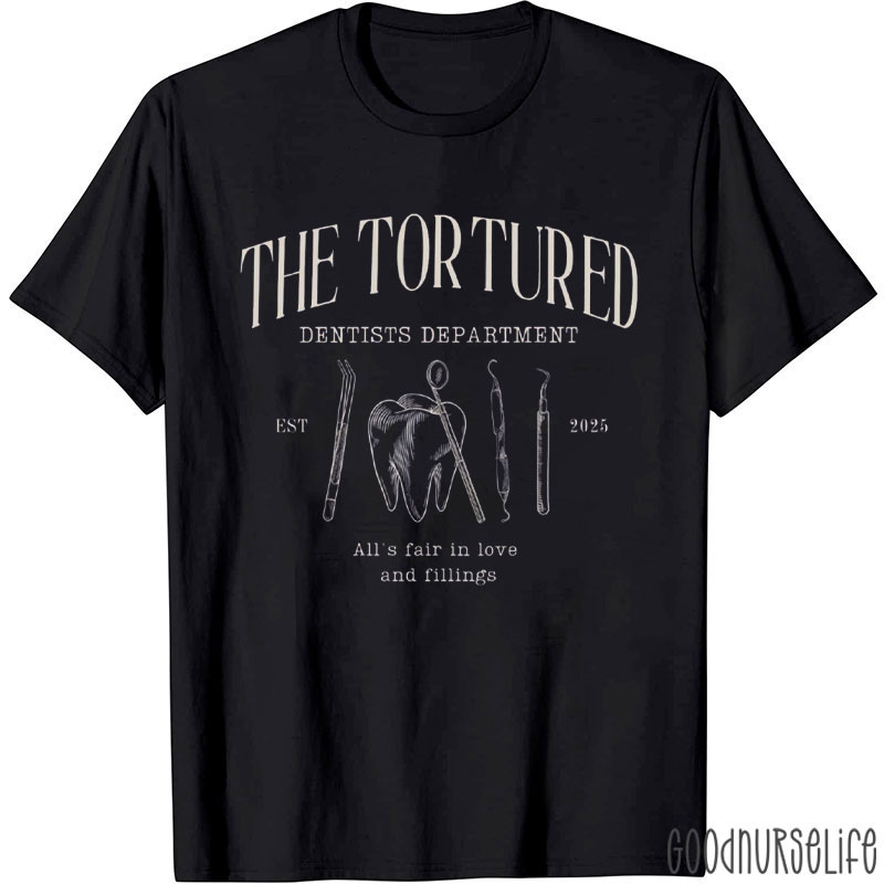 The Tortured Dentists Department T-Shirt