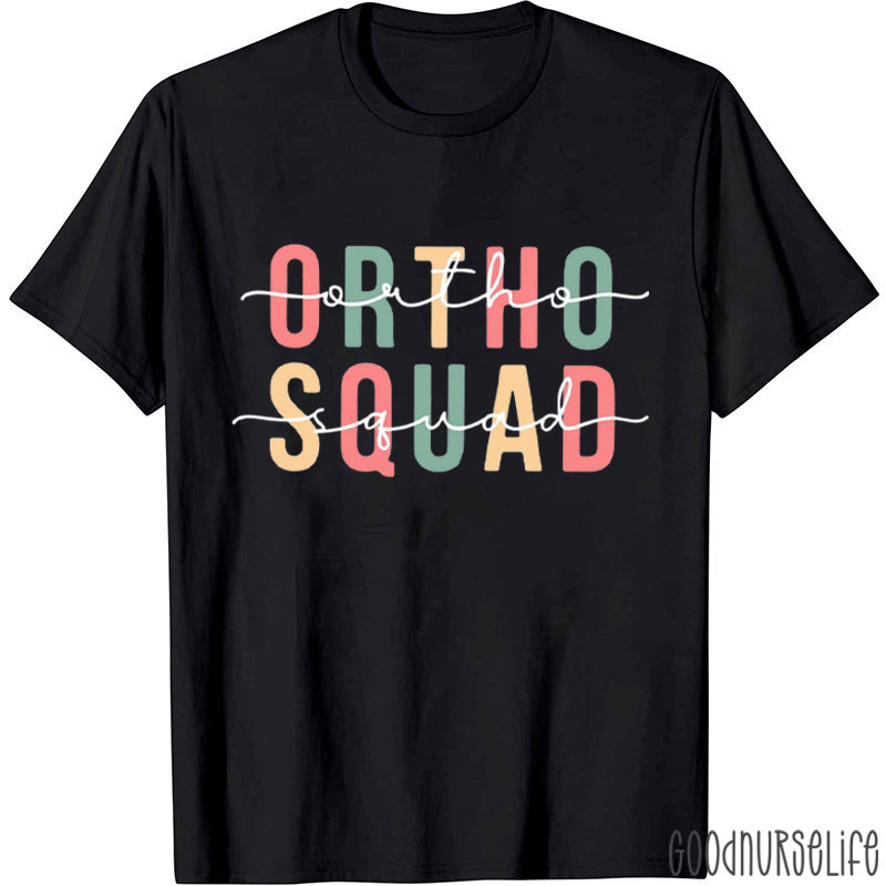 Ortho Squad Dental Assistant T-Shirt