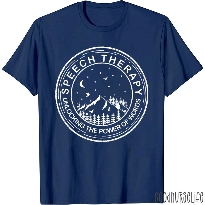 Speech Therapy Unlocking The Power Of Words T-Shirt