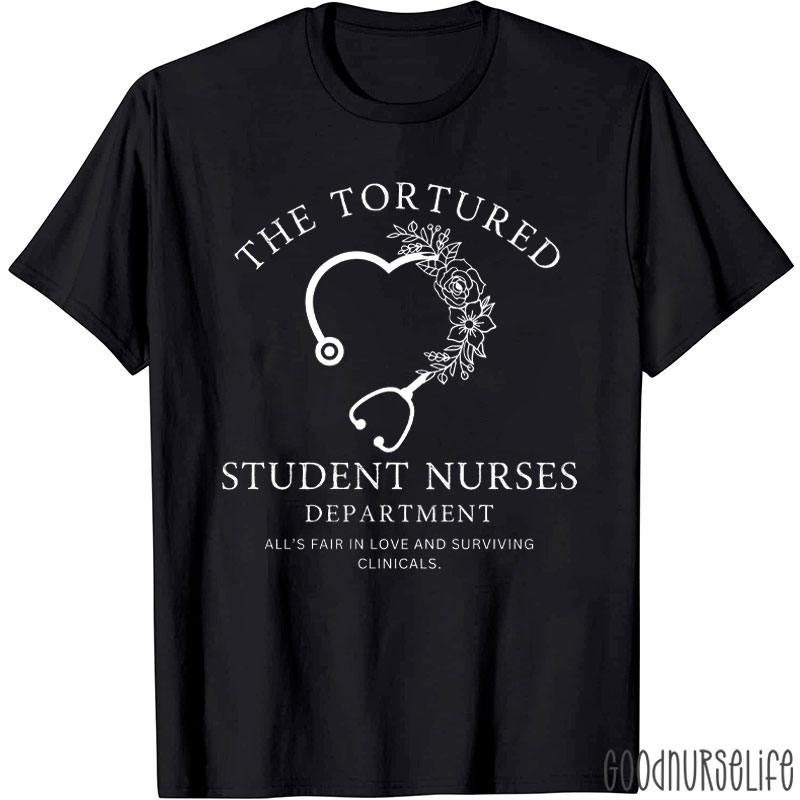 The Tortured Student Nurse T-Shirt