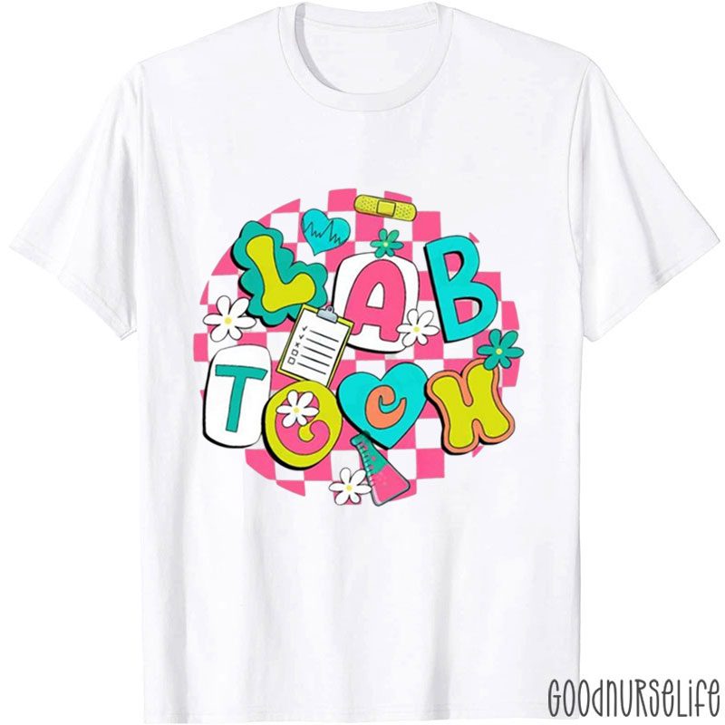 Lab Tech Laboratory Nurse T-Shirt