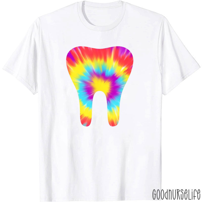 Tie Dye Tooth Dentist Dental Hygiene Assistant T-Shirt