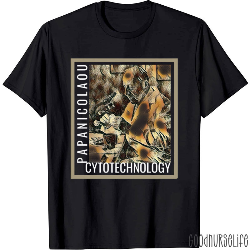 Papanicolaou Cytotechnology Nurse T-Shirt