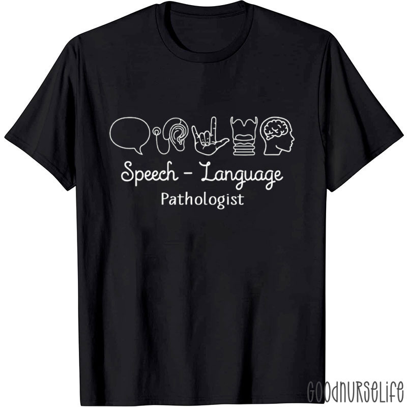 Speech Language Pathologist Nurse T-Shirt
