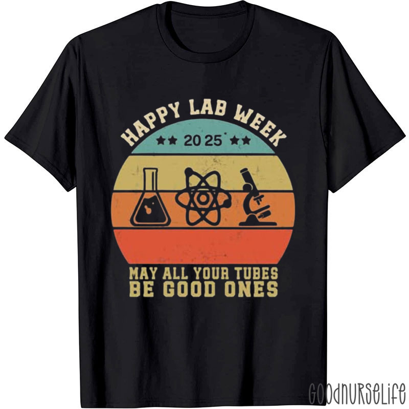 Happy Lab Week 2025 Lab Tech Squad Nurse T-Shirt